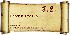 Bendik Etelka névjegykártya